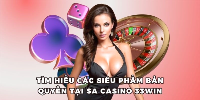 Giới thiệu sa casino 33win trò chơi