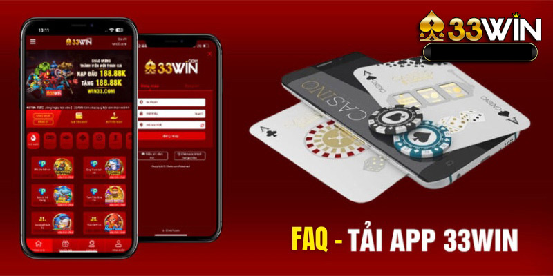 Thắc mắc khi tải app 33win