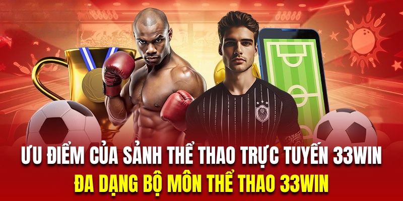 Thể thao 33WIN đa dạng game