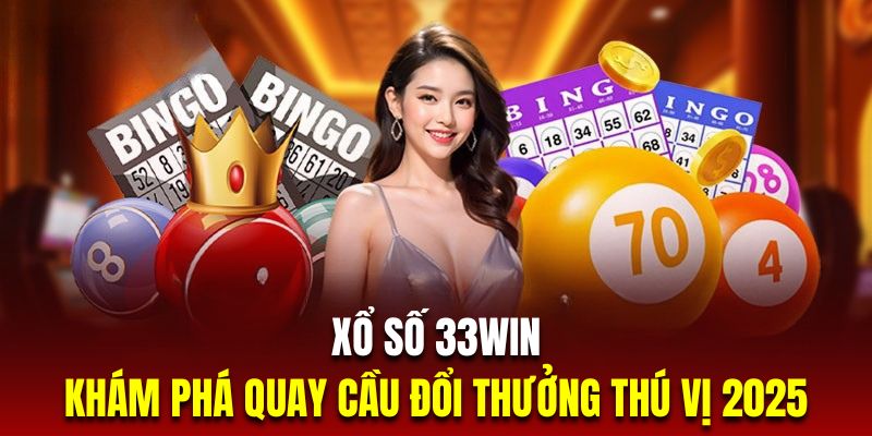 Sảnh xổ số 33WIN